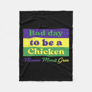 Byd Day To Be A Chicken Mamou Mardi Gras Funny Car Fleece Blanket