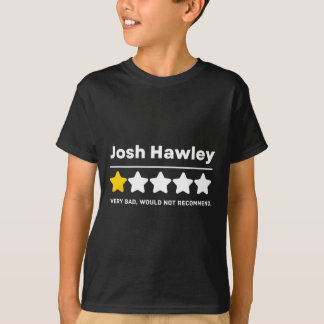 Byd Review Josh Hawley Missouri Pro Democratic Jok T-Shirt