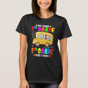 Bye 1st Grade Look Out 2nd Grade Bus School Back T T-Shirt