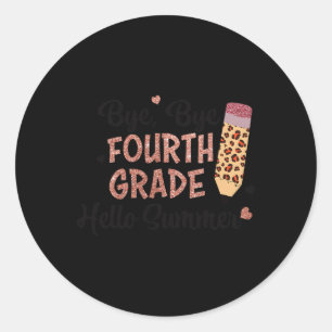 Bye 4th Grade Hello Summer Last Day Of School Girl Classic Round Sticker