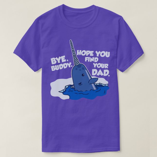 Bye Buddy T-Shirt (Design Front)