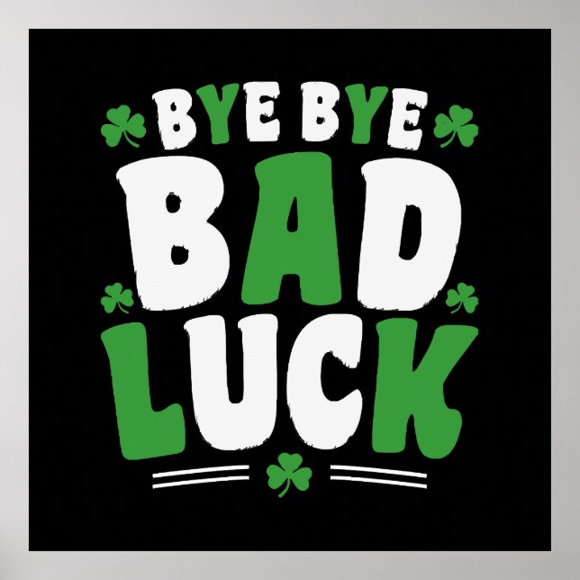 Bye Bye Bad Luck Poster (Front)