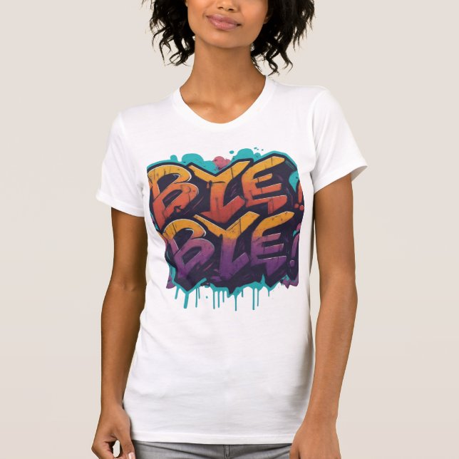 Bye, Bye, Bye T-Shirt (Front)