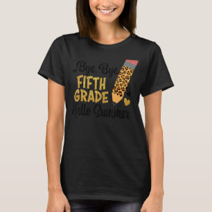 Bye Bye Fifth Grade Hello Summer Peace Out Fifth G T-Shirt