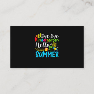 Bye Bye Kindergarten Hello Summer Business Card