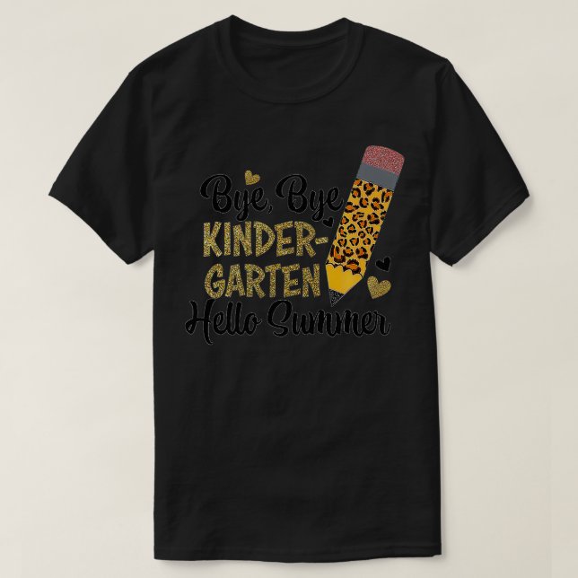 Bye, Bye Kindergarten Hello Summer Peace Out Kinde T-Shirt (Design Front)