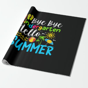 Bye Bye Kindergarten Hello Summer Wrapping Paper