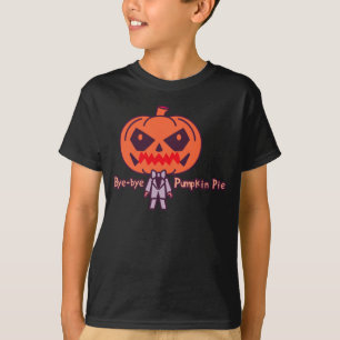 Bye Bye Pumpkin Pie T-Shirt