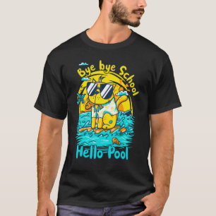 Bye Bye School Hello Pool  Beach Cat Last Day Of S T-Shirt