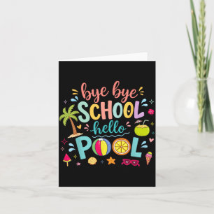 Bye Bye School Hello Pool Lunch Lady Summer Card
