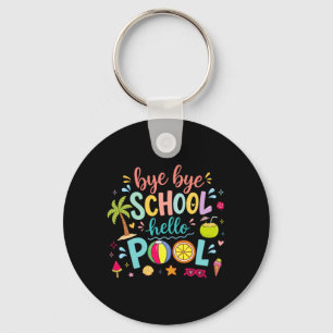 Bye Bye School Hello Pool Lunch Lady Summer Key Ring