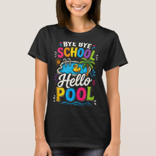 Bye bye school hello pool summer vacation tank