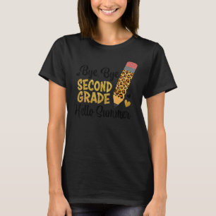 Bye Bye Second Grade Hello Summer Peace Out Second T-Shirt