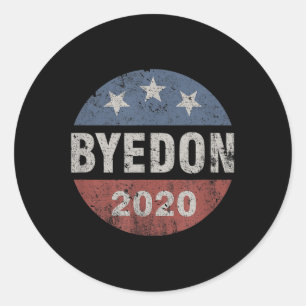Bye Don 2020 Byedon Button Funny Joe Biden Anti Classic Round Sticker