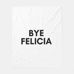 bye felicia fleece blanket
