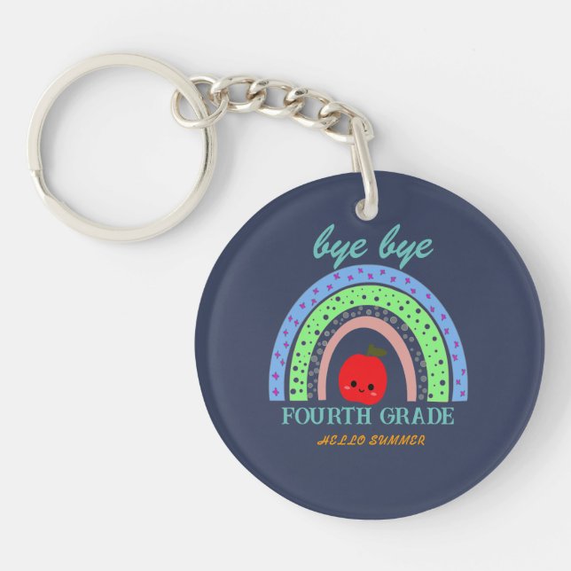 Bye Xth grade hello summer Teacher Break Off Duty  Key Ring (Front)