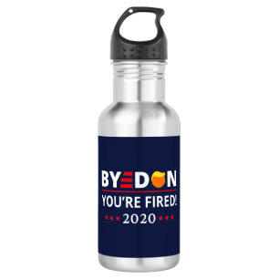 ByeDon 2020 You're Fired Funny Biden Harris Art II 532 Ml Water Bottle