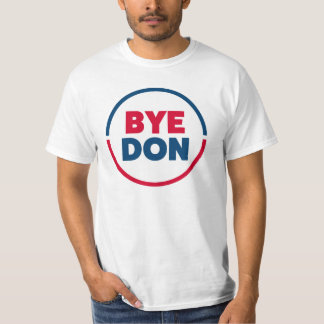 ByeDon - Bye, Bye Donald Trump - Joe Biden 2020 T-Shirt