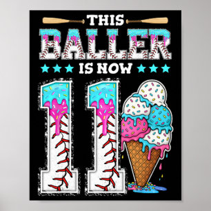 Byller Is Now 11 Year Ice Cream Drip 11th Birthday Poster
