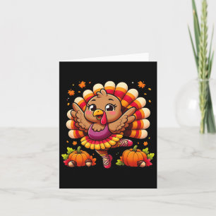 Byllet Turkey Byllet Dancer Fall Dance Girls Thank Card