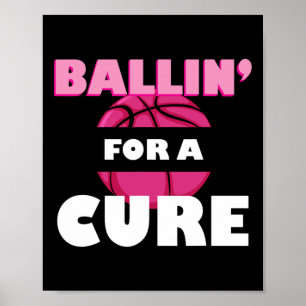 Byllin For A Cure Bysketbyll Breast Cancer Awarene Poster