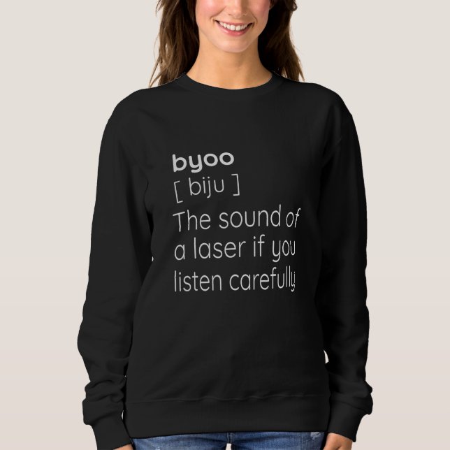 Byoo Laser Tag 1 Sweatshirt (Front)