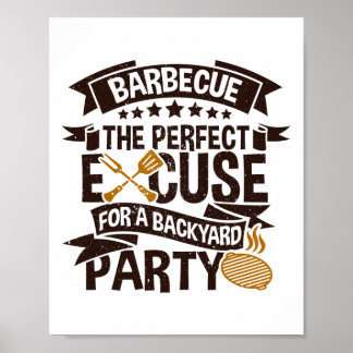 Byrbecue The Perfect Excuse For A Byckyard Party  Poster