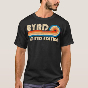 BYRD Surname Retro Vintage 80s 90s Birthday Reunio T-Shirt