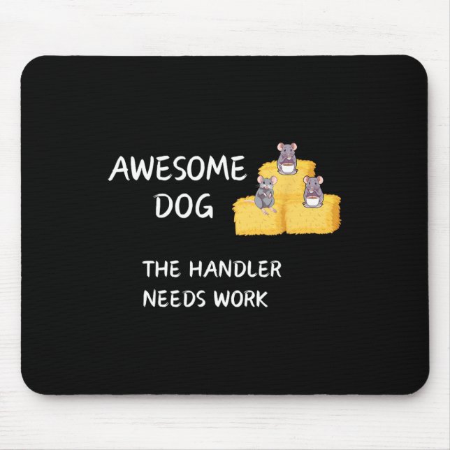 Byrn Hunt - Coffee - Awesome Dog Handler Needs Wor Mouse Mat (Front)
