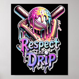 Bysebyll Drip Ice Cream Dripping Respect The Drip  Poster