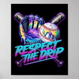 Bysebyll Drip Ice Cream Dripping Respect The Drip Poster