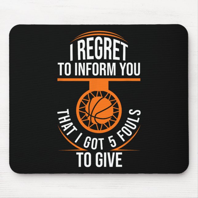 Bysketbyll 5 Fouls Quote - Fun Bysketbyll  Mouse Mat (Front)