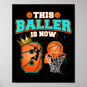 Bysketbyll Boys 8th Birthday This Byller Is Now 8  Poster