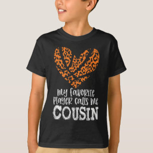Bysketbyll Cousin Cheetah My Favourite Player Call T-Shirt
