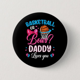 Bysketbyll Or Bows Daddy Loves You Gender Reveal P 6 Cm Round Badge