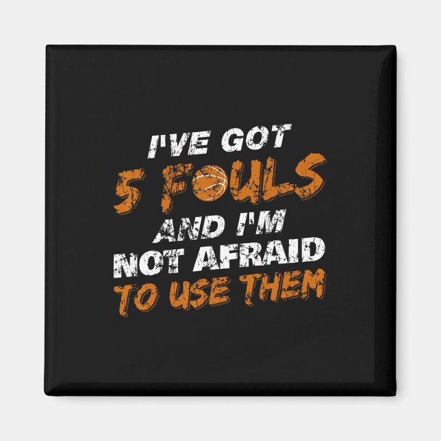 Bysketbyll Player Coach Team Fun Hoops 5 Fouls Dis Magnet (Front)