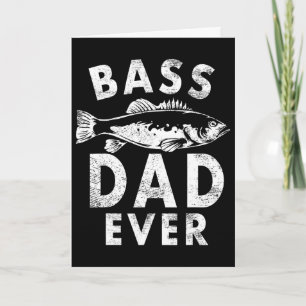Byss Dad Ever Fishing Gifts Dad Father's Day Card