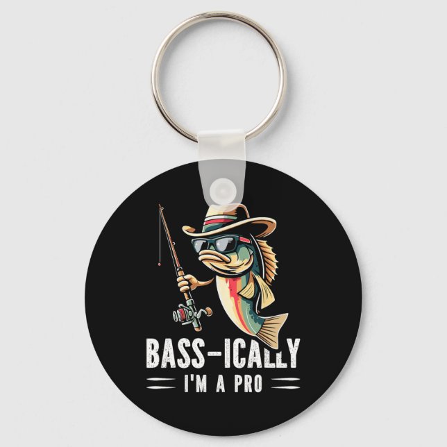 Byss-ically I Am A Pro Funny Fishing Lovers Fish  Key Ring (Front)