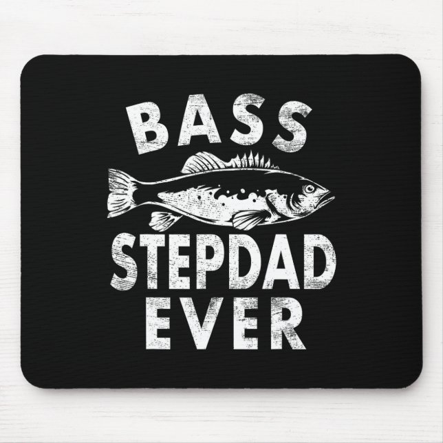 Byss Stepdad Ever Fishing Gifts Step-dad Father's  Mouse Mat (Front)