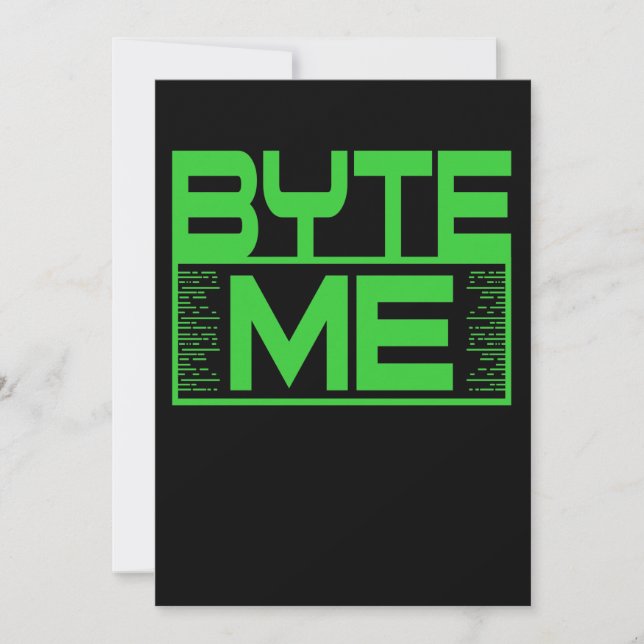 Byte Me Computer IT Tech Software Programmer Geek Invitation (Front)