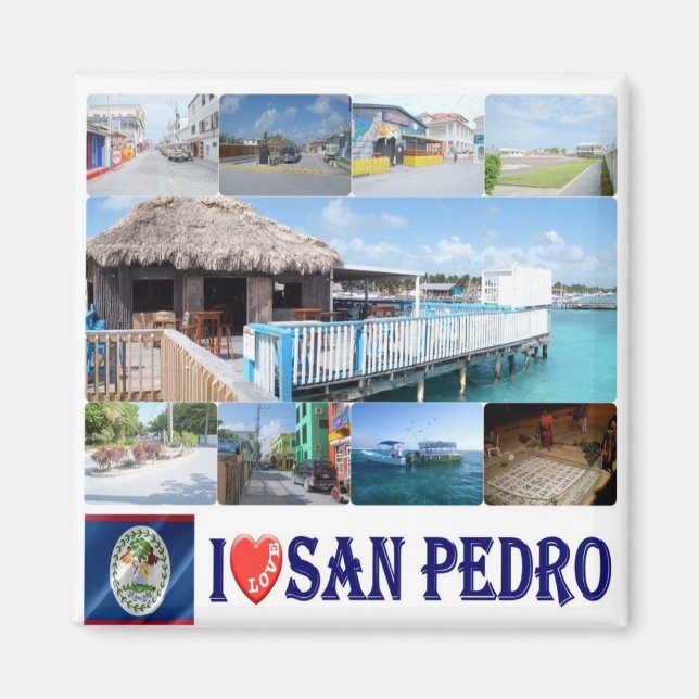 BZ - Belise - I Love San Pedro Town Magnet (Front)