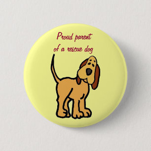 BZ- Proud parentof a rescue dog button