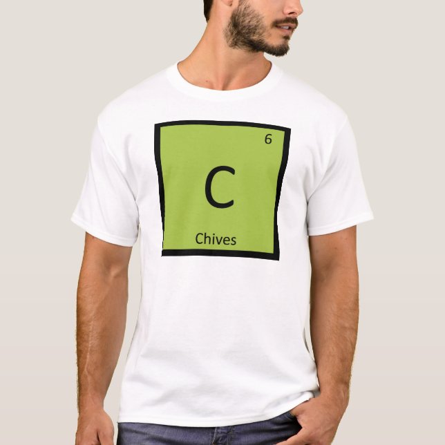 C - Chives Sour Cream Chemistry Periodic Table T-Shirt (Front)