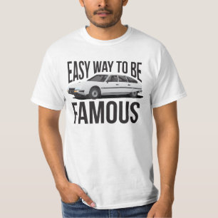 C CX - Easy way to be famous. T-Shirt