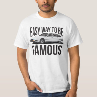 C CX - Easy way to be famous. T-Shirt