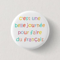 C’est une Belle Journée pour Faire du Français