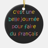 C’est une Belle Journée pour Faire du Français