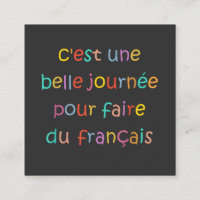 C’est une Belle Journée pour Faire du Français