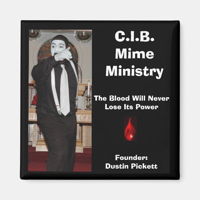 C.I.B. Mime Ministry Magnet (Front)