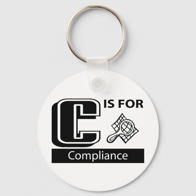 C Is For Compliance Key Ring (Front)